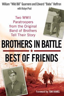 Brothers in Battle, Best of Friends: Two WWII P... 0425217280 Book Cover