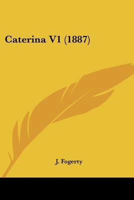 Caterina V1 (1887) 1120270502 Book Cover