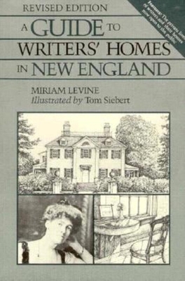 Guide to Writer's Homes in New England 0918222516 Book Cover