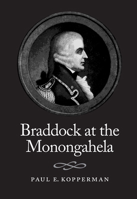 Braddock At The Monongahela 0822958198 Book Cover