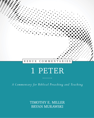 1 Peter: A Commentary for Biblical Preaching an... 0825458412 Book Cover