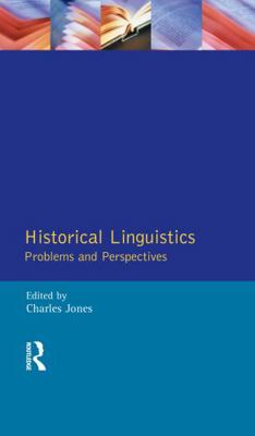 Historical Linguistics: Problems and Perspectives 1138836389 Book Cover