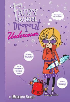 Fairy School Dropout Undercover 0312378882 Book Cover