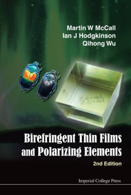 Birefringent Thin Films (2nd Ed) 1783265353 Book Cover