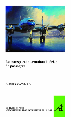 Le Transport International Aérien de Passagers [French] 9004297731 Book Cover