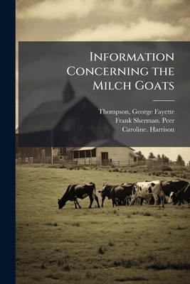 Information Concerning the Milch Goats 1025210662 Book Cover