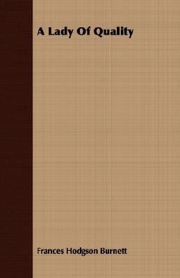 A Lady of Quality 140672789X Book Cover