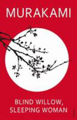 Blind Willow, Sleeping Woman B00BG6TN6E Book Cover