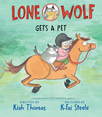Lone Wolf Gets a Pet 0823457788 Book Cover