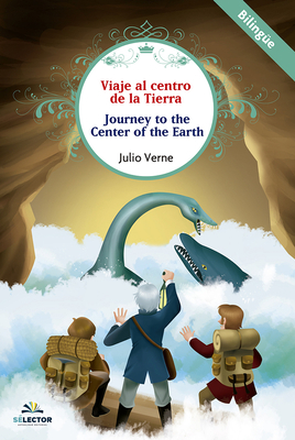 Viaje Al Centro de la Tierra (Bilingüe) [Spanish] 6074536422 Book Cover