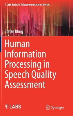Human Information Processing in Speech Quality ... 3030713881 Book Cover