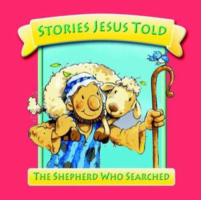 The Shepherd Who Searched 0825473160 Book Cover