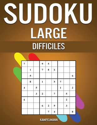 Sudoku Large Difficiles: 250 Sudoku de Niveau D... [French] B084DGPQ2K Book Cover