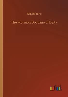 The Mormon Doctrine of Deity 3732674916 Book Cover