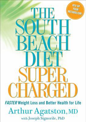 South Beach Diet Supercharged: Faster Weight Lo... 1905744277 Book Cover