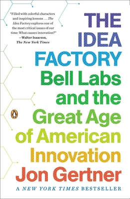 The Idea Factory: Bell Labs and the Great Age o... B005GSZIWG Book Cover