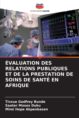 Évaluation Des Relations Publiques Et de la Pre... [French] 6208226716 Book Cover