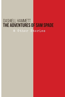 The Adventures of Sam Spade by Dashiell Hammett 2382262389 Book Cover