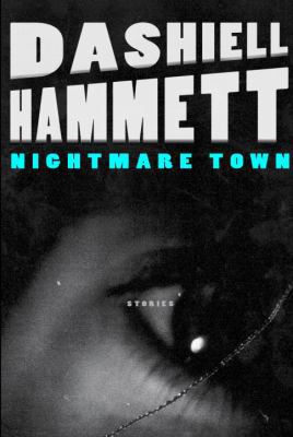 Nightmare Town: Stories 0375401113 Book Cover