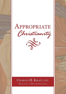 Appropriate Christianity 0878083588 Book Cover