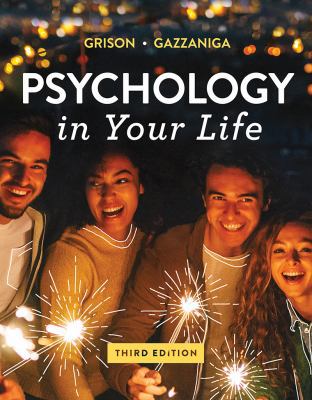 PSYCHOLOGY IN YOUR LIFE-TEXT ONLY 0393644472 Book Cover