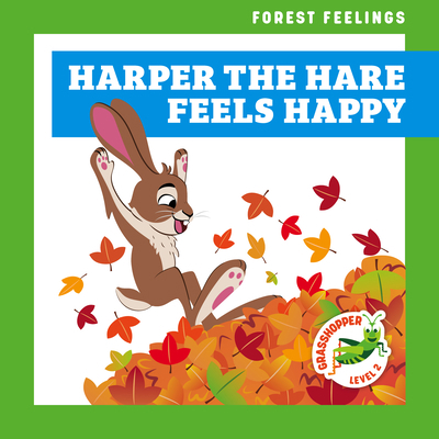 Harper the Hare Feels Happy B0CJCRYVH9 Book Cover