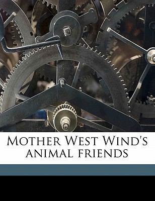 Mother West Wind's Animal Friends 1176858521 Book Cover