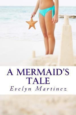 A Mermaid's Tale 1495478734 Book Cover