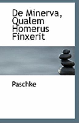 de Minerva, Qualem Homerus Finxerit 1113178639 Book Cover