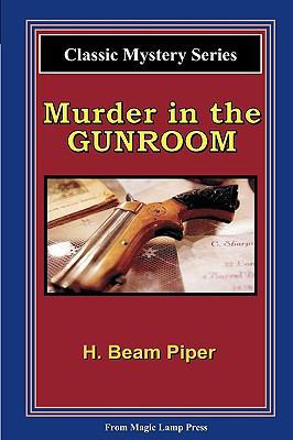 Murder In The Gunroom: A Magic Lamp Classic Mys... 1882629531 Book Cover