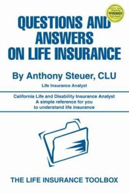 Questions and Answers on Life Insurance: The Li... 059532147X Book Cover