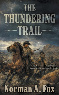 The Thundering Trail: A Traditional Western B0H8FTQ379 Book Cover