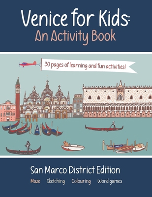 Venice for Kids - An Activity Book: San Marco D... B0CTXDFZMH Book Cover