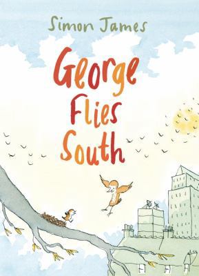 George Flies South B00A2PXZ7S Book Cover