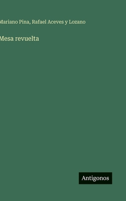 Mesa revuelta [Spanish] 3563583382 Book Cover