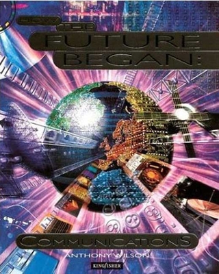 Communications (How the Future Began) 0753451794 Book Cover