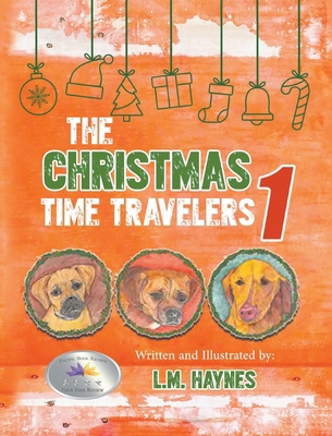 The Christmas Time Travelers 1 1088024408 Book Cover