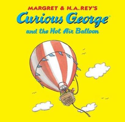 Curious George and the Hot Air Balloon B007FB96TS Book Cover