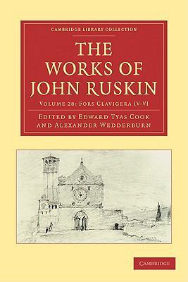 The Works of John Ruskin 2 Part Set: Volume 28,... 1108009395 Book Cover