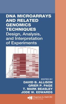 DNA Microarrays and Related Genomics Techniques... 0824754611 Book Cover
