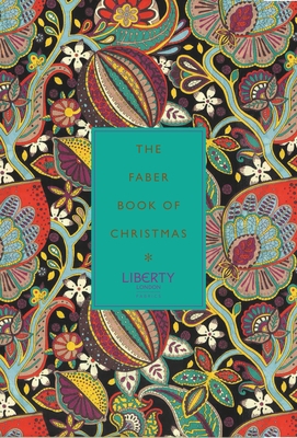 The Faber Book of Christmas: With Liberty of Lo... 0571338720 Book Cover