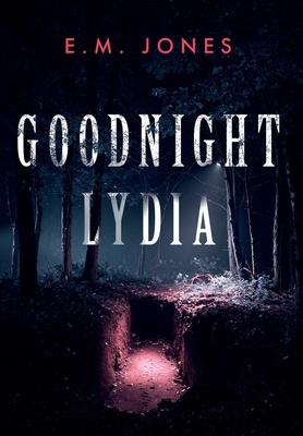 Goodnight Lydia B0H37ZDBKZ Book Cover