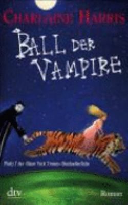 Ball der Vampire: Roman [German] 3423209879 Book Cover