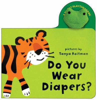 Do You Wear Diapers? [With Finger Puppet] 1934706183 Book Cover