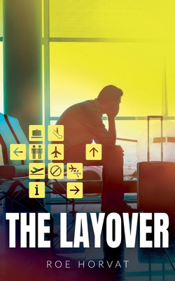 The Layover B0F1B4D4XP Book Cover