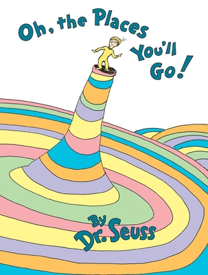 Oh, the Places You'll Go! 0679805273 Book Cover