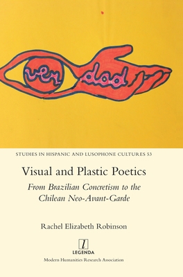 Visual and Plastic Poetics: From Brazilian Conc... 1839540281 Book Cover