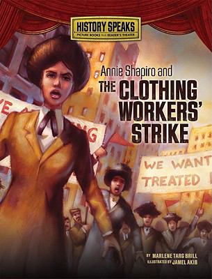 Annie Shapiro and the Clothing Workers' Strike ... 0761361324 Book Cover