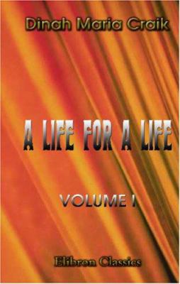 A Life for a Life: Volume 1 1402168616 Book Cover