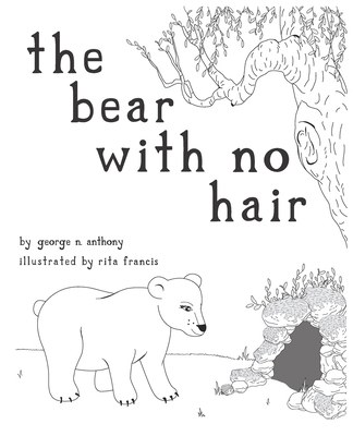 The bear with no hair 1736715321 Book Cover
